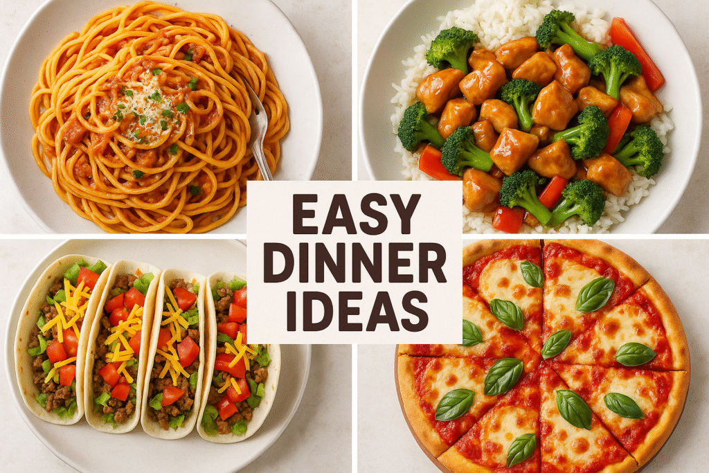 Easy Dinner Ideas: Quick, Tasty, and Perfect for Busy Nights